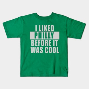 I Liked Philly. Kids T-Shirt